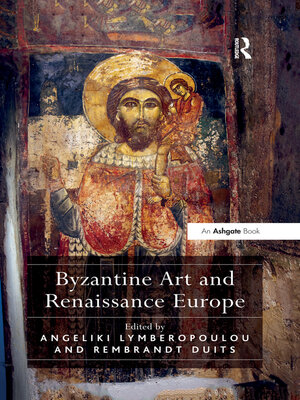 cover image of Byzantine Art and Renaissance Europe